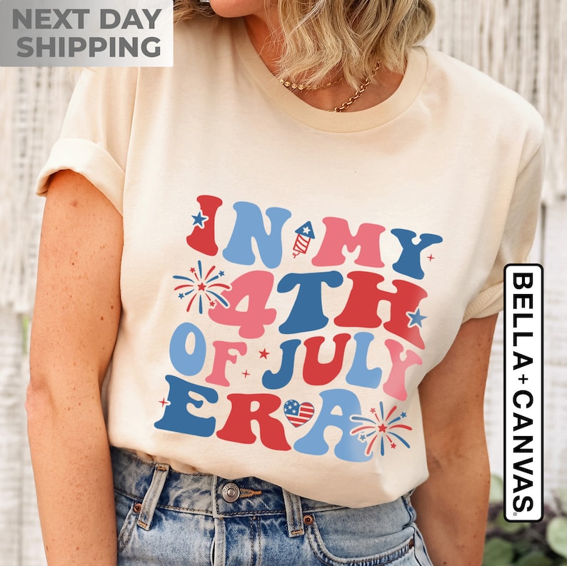 4th of July Shirt, In My 4th of July Era Shirt, Independence Day Shirt, Patriotic Shirt, 4th July Shirt, Fourth Of July Shirt, July 4th Tee image 2