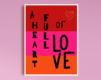 Heart Full of Love Print: Bold Typography, Valentine's Day Decor (Digital Download)
