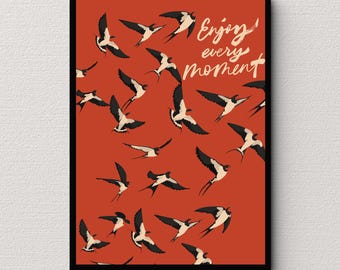 Swallow Bird Print: Enjoy Every Moment, Modern Wall Art (Digital Download)