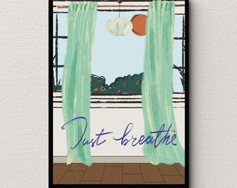 Just Breathe Print | Calming Window View, Modern Decor (Digital Download)