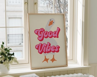 Good Vibes Goose Poster | Funny Retro Wall Art | Whimsical Animal Print | Duck Decor