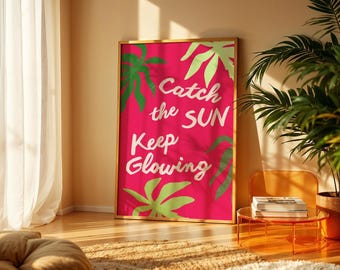 Pink Tropical Print | Summer Quote Wall Art | Maximalist Decor (Digital Download)