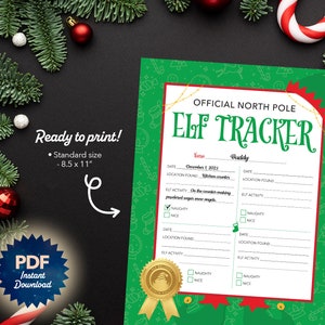 May include: Printable Elf Tracker chart with a green background and a festive elf hat design. The chart includes spaces to track the elf's location, activity, and whether they were naughty or nice. The chart is 8.5 x 11 inches.