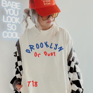 Brooklyn Or Bust, Baseball Shirt, Baseball, New York, New York Shirt, Graphic Tshirt, Brooklyn NY, Brooklyn Tshirt, Brooklyn Dodgers