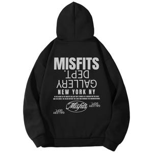 Black Gildan 18500 Hoodie with Misfits Dept Gallery Print on the front and back.