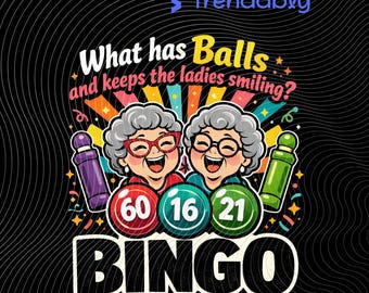 ¿Qué tiene pelotas y hace sonreír a las damas? PNG: Divertido diseño de humor para amantes del bingo, noche de chicas, PNG, arte de juego retro (descarga digital)