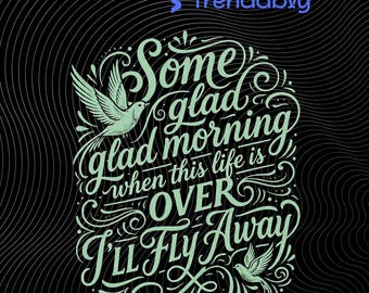 Una mañana alegre cuando esta vida termine, volaré lejos PNG: Gospel vintage, fe, cristiano retro, country png, himno sureño