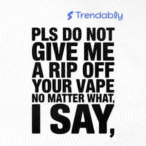 Funny Vape Saying