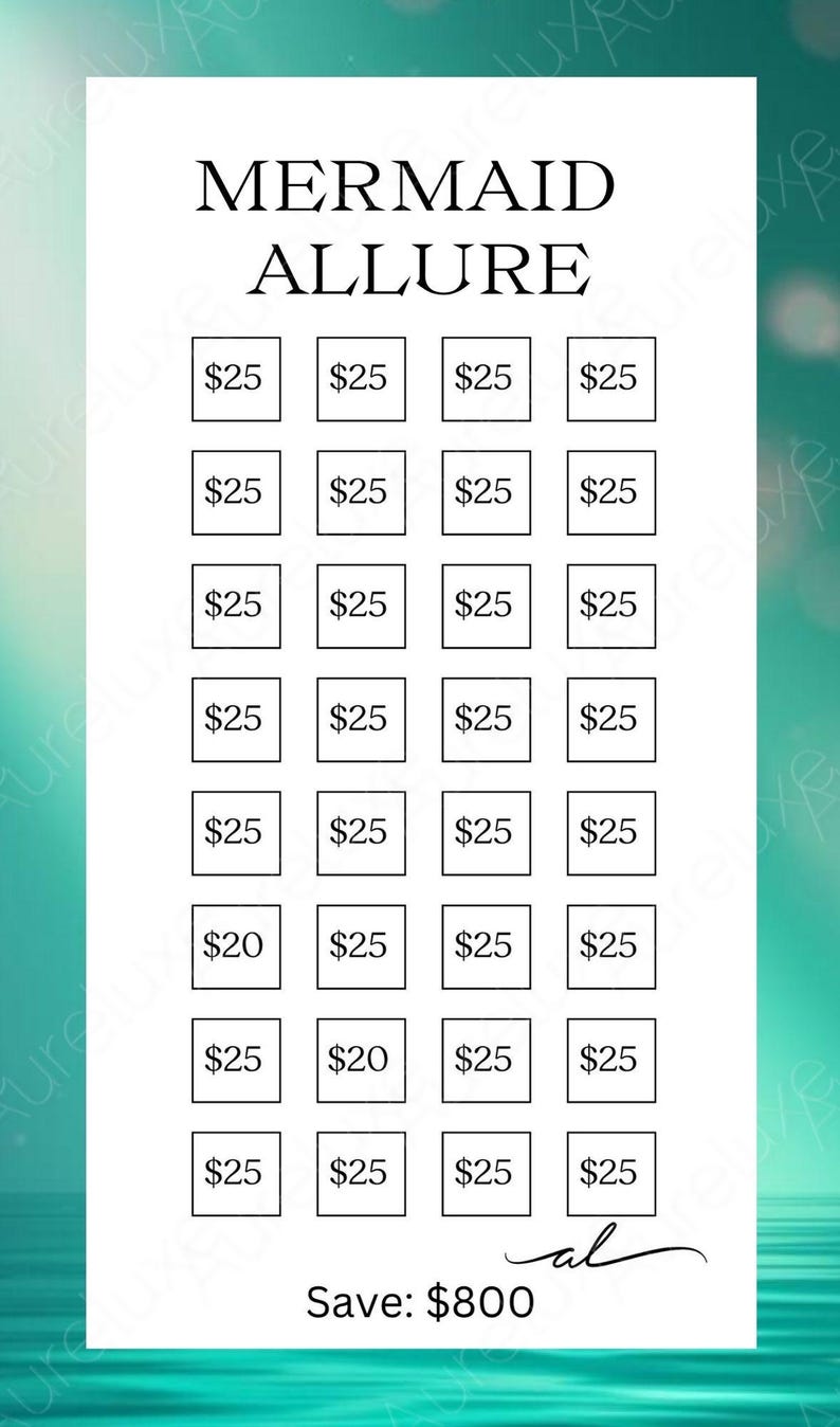 Puede incluir: Un gr&aacute;fico de ahorro blanco titulado "MERMAID ALLURE" con un fondo turquesa y blanco. El gr&aacute;fico tiene 28 casillas, la mayor&iacute;a etiquetadas con "$25", y un total final de "Ahorra: $800".