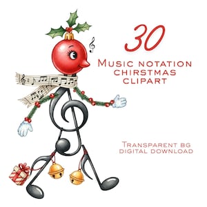 May include: A whimsical Christmas-themed illustration featuring a musical note character adorned with a red ornament head, holly leaves, and a musical scarf. The image includes the text "30 Music Notation Christmas Clipart" and a gift box.