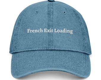 French Exit Loading Denim Hat | Embroidered Adjustable Cap