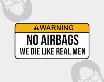 警告：エアバッグなし。男らしく死ね！ | おもしろステッカー