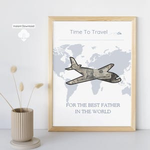 Best Father Travel themed Gift - 2 Template Printable Poster Dad gift for Travel loving Father, Vacation gift, Fathersday Gift or Birthday