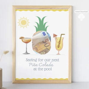 Puede incluir: Un cartel imprimible con una piña, una copa de cóctel y un sol. La piña está llena de billetes de euro. El texto dice "Ahorrando para nuestra próxima Piña Colada en la piscina."