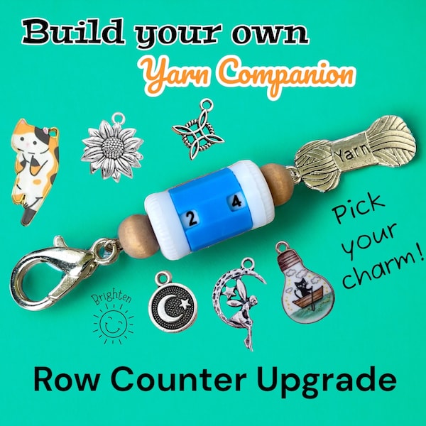 Build Your Own Yarn Companion Row Counter Upgrade, Customized Crochet Row Counter, Crochet Notions, Knitting Accessories, Fun Crochet Gifts