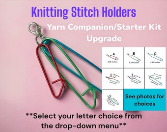 Knitting Stitch Holder Upgrade For The Yarn Companion or Starter Kit, Metal Stitch Holders For Knitting, Unique Custom Knitting Accessories