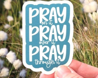 Pray On It Waterproof Vinyl Sticker - Faith-Based Journal Decor