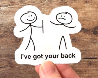 I Got Your Back Sticker – Funny Decal for Laptops & Water Bottles | Waterproof Vinyl | Handmade