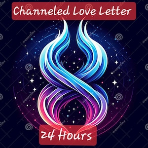 Channeled Love Letter