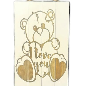 Teddy Bear Sign - A Laser Engraved Painted Wood Sign