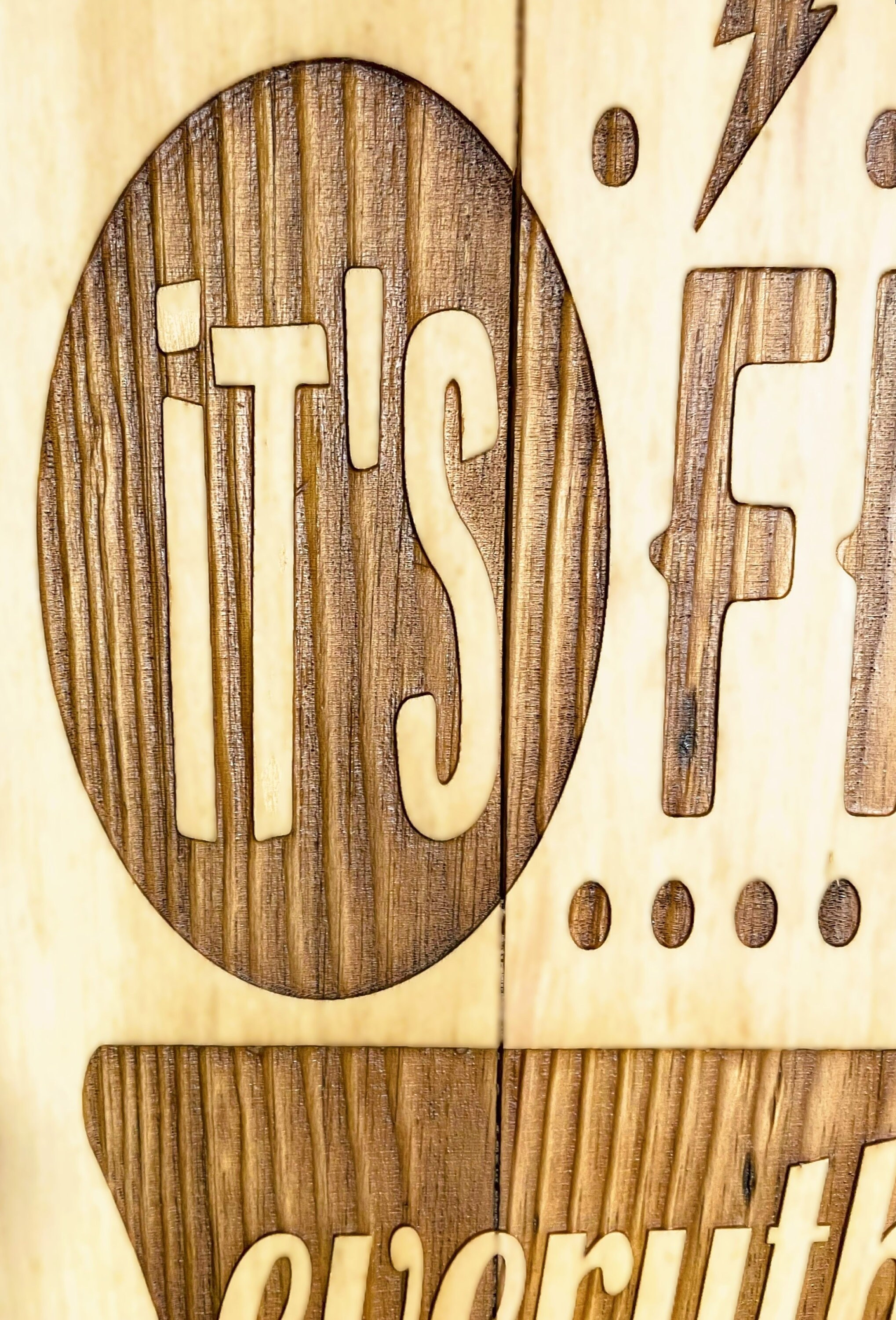 I'm Fine Sign A Laser Engraved Painted Wood Sign - Etsy