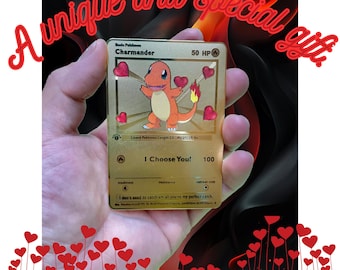 I Choose You – Charmander in Love: Charmander - Gold Metal Card. A special gift, perfect for a unique and unforgettable thought.
