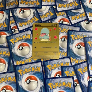 I Choose You – Squirtle in Love: Squirtle - Gold Metal Card. A special gift, perfect for a unique and unforgettable thought.
