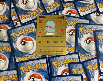 I Choose You – Squirtle in Love: Squirtle - Gold Metal Card. A special gift, perfect for a unique and unforgettable thought.