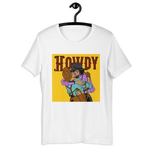 Howdy (Unisex t-shirt)