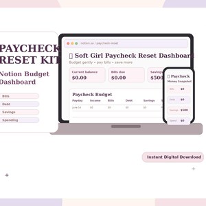 Könnte beinhalten: Eine digitale Budget-Dashboard-Vorlage mit dem Titel Paycheck Reset Kit Notion Budget Dashboard, angezeigt auf einem Laptop- und Smartphone-Bildschirm. Die Benutzeroberfläche enthält Bereiche für Rechnungen, Schulden, Ersparnisse und Ausgaben.