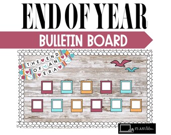 End of an Era Door Decor End of the Year Bulletin Board Era Bulletin Summer Bulletin Board June Bulletin Board Friendship Bracelet