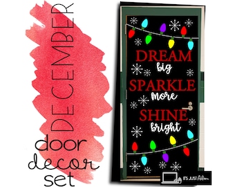 Dream Big Sparkle More Shine Bright December Door Christmas Door Holiday Bulletin Board Christmas Bulletin Board Holiday Classroom Door
