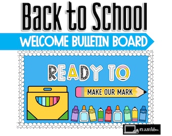 Back to School Bulletin Board || School Supplies Bulletin Board || Ready To Make Our Mark Bulletin Board