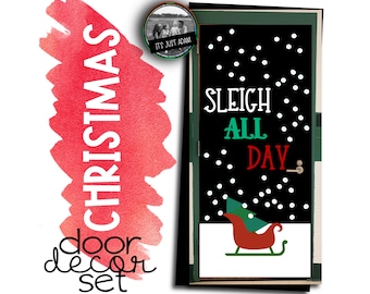 Sleigh All Day Door Classroom Door Christmas Bulletin Board December Door December Door Themed Decor Kit Holiday Bulletin Board