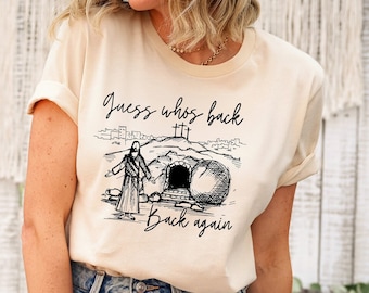 Guess Who's Back Again Funny Jesus Shirt, Jesus Lover Christian Cross Shirt, Bible Easter, Christian Faith Religious Graphic Tee, Crewneck