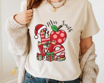 Personalized Christmas Teacher Shirt,  Teacher Name Shirt, Custom Christmas Teacher Shirt, Xmas Teacher Gift Tee, Cute Teacher Christmas Tee