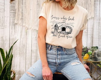 Guess Who's Back Again Funny Jesus Shirt, Jesus Lover Christian Cross Shirt, Bible Easter, Christian Faith Religious Graphic Tee, Crewneck