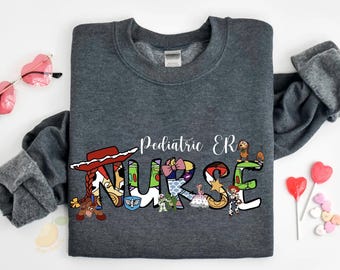 Personalized Nurse Toy Story Sweatshirt, Funny Nurse Sweatshirt, Custom Nurse Sweatshirt, Gift For Nurse, Registered Sweater, Nurse Sweater