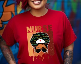Melanin Nurse Shirt, Black Nurse Matter Shirt, Gift For Nurse, Black History Month Shirt, Black Lives Matter Tee, Juneteenth Nurse Tee