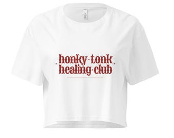Honky Tonk Healing Club Crop-Top