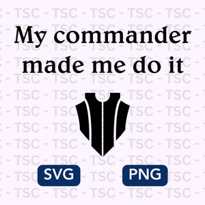 Magic the Gathering SVG | My Commander Made Me Do It Svg, TCG Template, Mtg Png Clipart, Mtg Token Gamer Svg, Cricut Svg, Embroidery File
