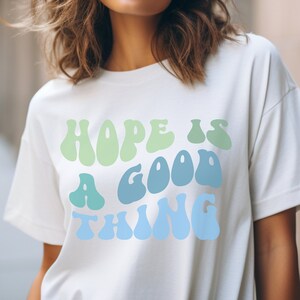 Inspirational t-shirt, inspirational shirt, hope shirt, christian shirt, be the good shirt, kindness shirt, social work shirt