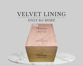 Cigar Box: Empty Vartan Belicoso.  Velvet Lining Available.  Dominican Republic