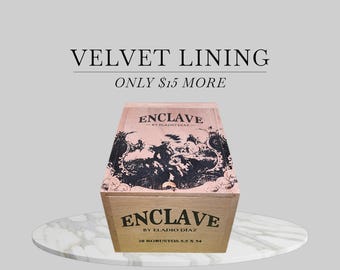 Cigar Box: Empty AJ Fernandez Eladio Diaz Enclave Robustos.  Velvet Lining Available.  Dominican Republic