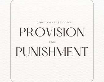 Provision over Punishment