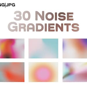 30 Rauschverläufe für Designs | Procreate | Photoshop | Illustratorin | Affinität | Hintergründe mit Farbverlauf | Design Texture Pack