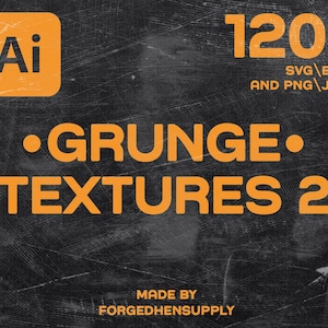 120+ Grunge Vector Textures 2 For Illustrator/ SVG/ EPS/ Ai/ Retro Textures Pack | Dirt Texture Bundle | Texture Overlays for Vector
