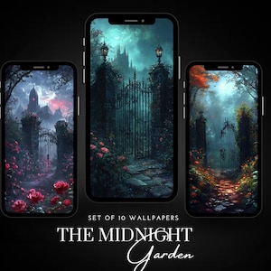 Op de afbeelding: Drie telefoonschermen die een set van 10 wallpapers tonen genaamd "The Midnight Garden". De afbeeldingen tonen een donkere, mysterieuze tuin met een poort, een kasteel in de verte en rode rozen.