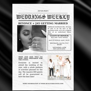 May include: A black and white newspaper announcement with the headline "Weddings Weekly" and the subheading "Beyonce + Jay Getting Married". The announcement includes details about the wedding, such as the date, the guests of honor, and the location. The image also includes a photo of the couple.