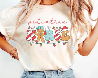 Pediatric Nurse Christmas tshirt, Holiday Gift for Pediatric Nurses, PICU Pediatric Nurse T-Shirt, Comfort Colors® Pediatric Nurse Gift